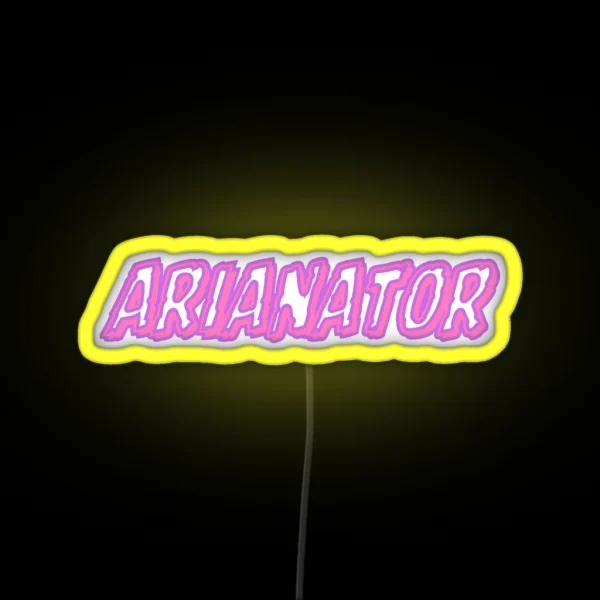 Arianator RGB Neon Sign