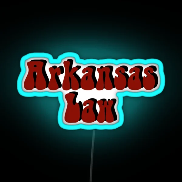 Arkansas Law RGB Neon Sign