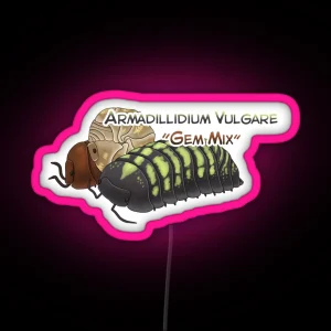 Armadillidium Vulgare Gem Mix RGB Neon Sign