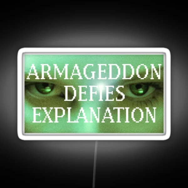 Armageddon Defies Explanation RGB Neon Sign