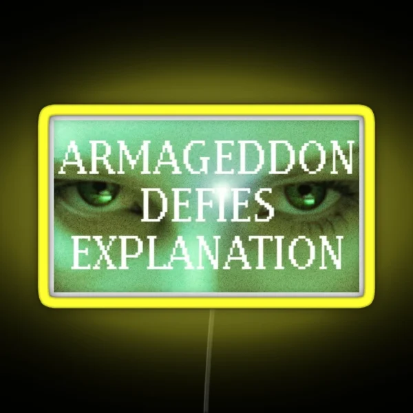 Armageddon Defies Explanation RGB Neon Sign