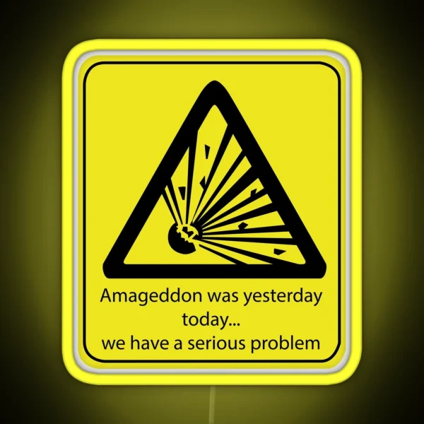 Armageddon Was Yesterday RGB Neon Sign