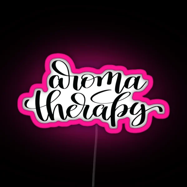 Aroma Therapy RGB Neon Sign