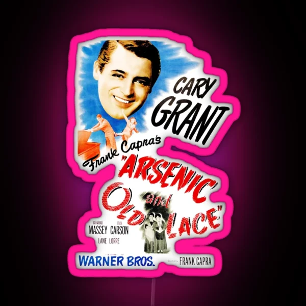 Arsenic And Old Lace Cary Grant RGB Neon Sign