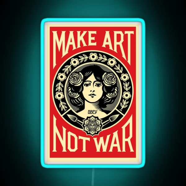 ART NOT WAR RGB Neon Sign