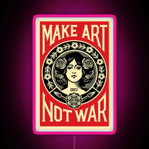 ART NOT WAR RGB Neon Sign