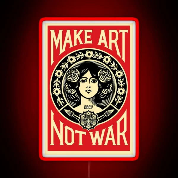 ART NOT WAR RGB Neon Sign