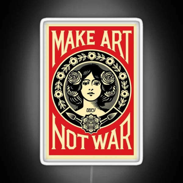 ART NOT WAR RGB Neon Sign