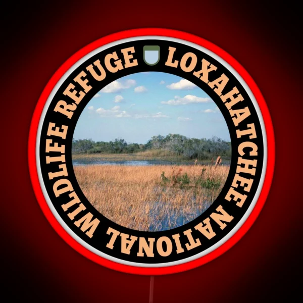 Arthur R Marshall Loxahatchee National Wildlife Refuge RGB Neon Sign