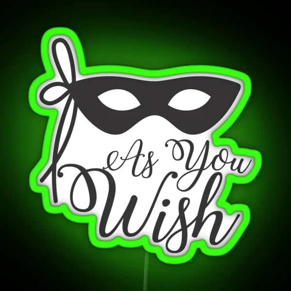 As You Wish RGB Neon Sign