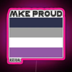 ASEXUAL MKE RGB Neon Sign