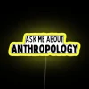 Ask Me About Anthropology CONVERSATION STARTER RGB Neon Sign - Image 5