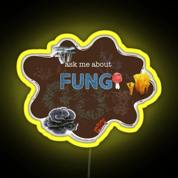 Ask Me About FUNGI RGB Neon Sign