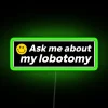 Add quirky humor to your space with a lobotomy neon sign.