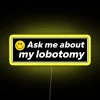 RGB LED Neon Sign with Humorous Medical Procedure Meme Message
