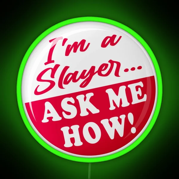 Ask Me How Button RGB Neon Sign