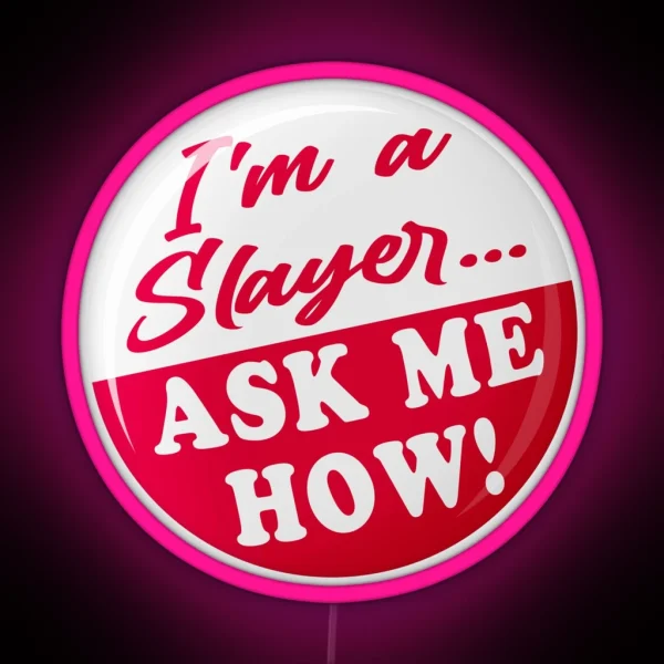 Ask Me How Button RGB Neon Sign