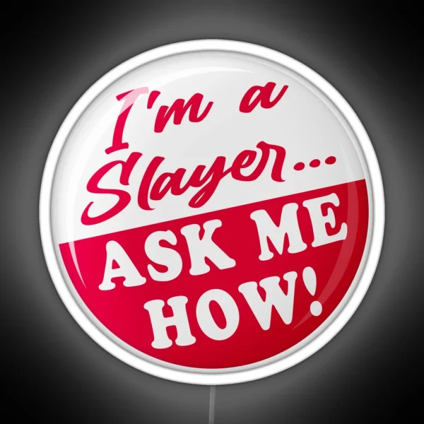Ask Me How Button RGB Neon Sign