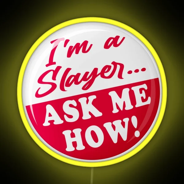 Ask Me How Button RGB Neon Sign