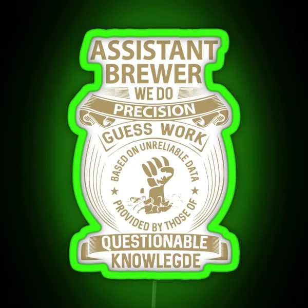Assistant Brewer Led We Do Precision Gift RGB Neon Sign