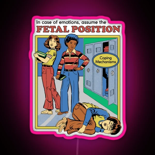 Assume The Fetal Position RGB Neon Sign