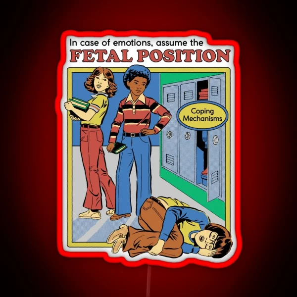 Assume The Fetal Position RGB Neon Sign