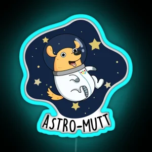 Astromutt Astronaut Funny Dog Puns RGB Neon Sign