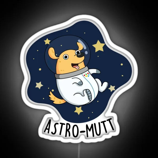 Astromutt Astronaut Funny Dog Puns RGB Neon Sign