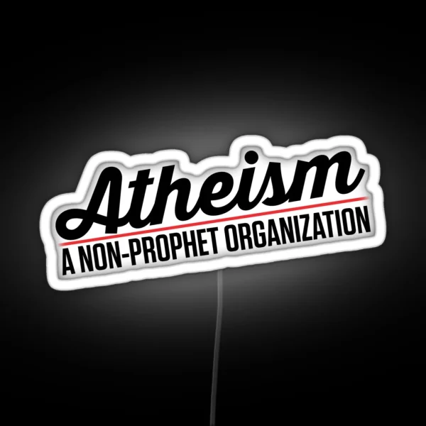 Atheism A Non Prophet Organization RGB Neon Sign