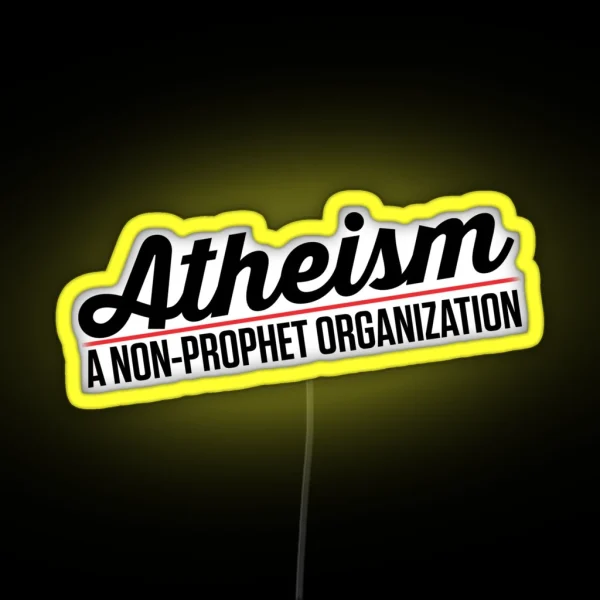 Atheism A Non Prophet Organization RGB Neon Sign