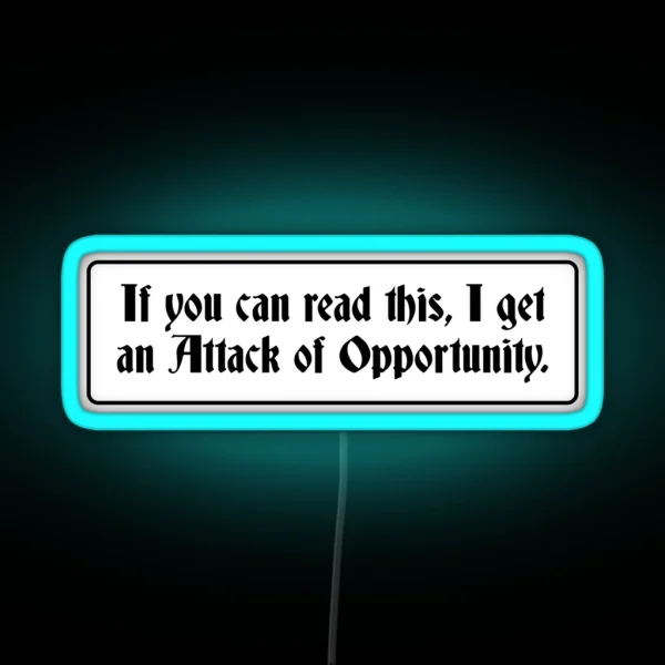 Attack Of Opportunity RGB Neon Sign