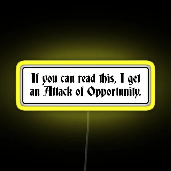 Attack Of Opportunity RGB Neon Sign