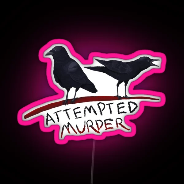 Attempted Murder Crows RGB Neon Sign