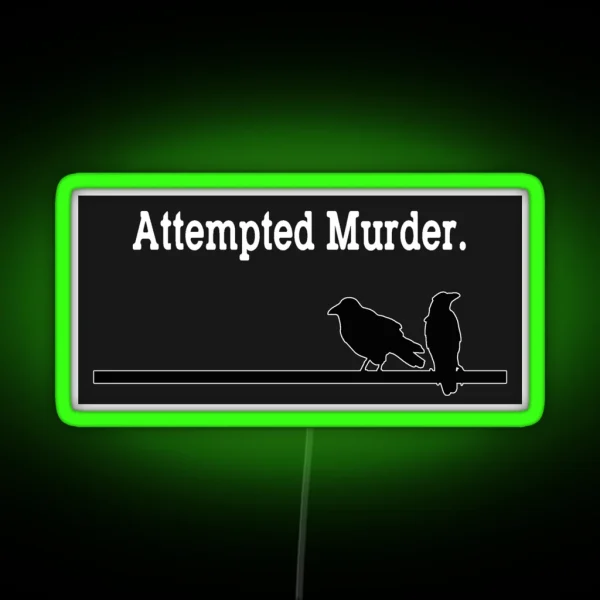 Attempted Murder RGB Neon Sign