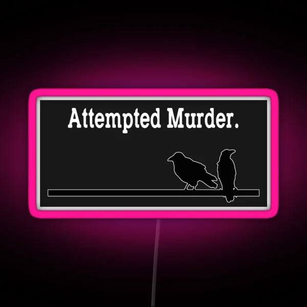 Attempted Murder RGB Neon Sign