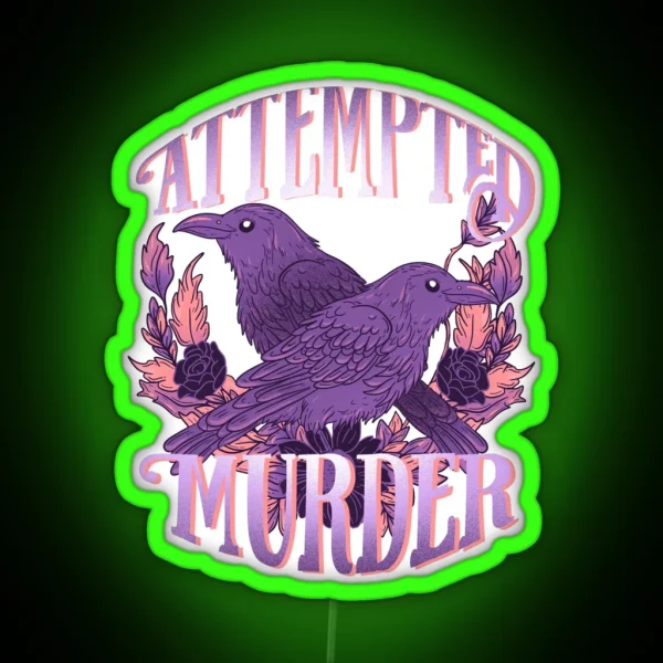 Attempted Murder RGB Neon Sign