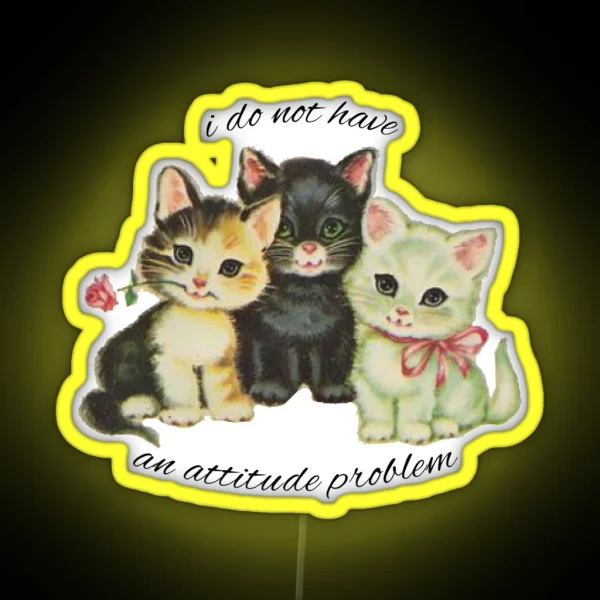 Attitude Problem Kittens RGB Neon Sign
