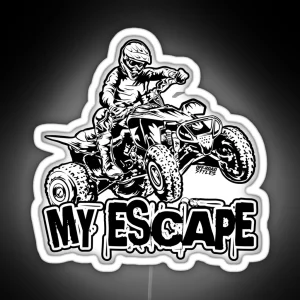 ATV Quad My Escape RGB Neon Sign