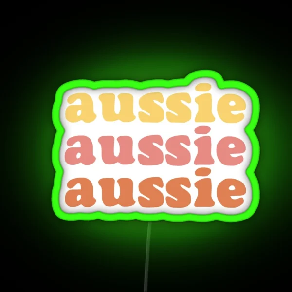 Aussie Aussie Aussie Oi Oi Oi RGB Neon Sign