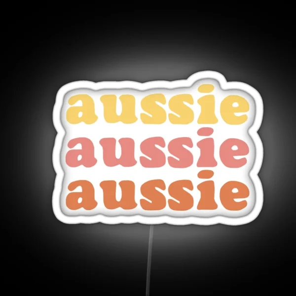Aussie Aussie Aussie Oi Oi Oi RGB Neon Sign