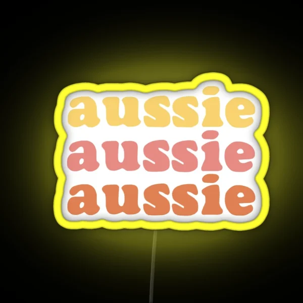 Aussie Aussie Aussie Oi Oi Oi RGB Neon Sign