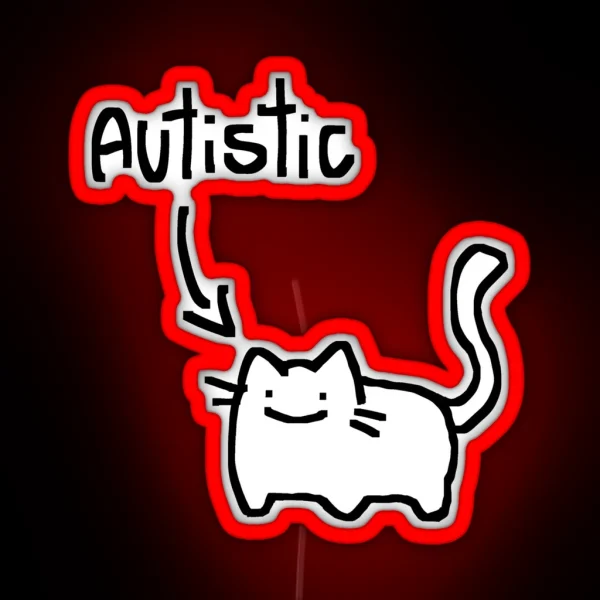 Autistic Cat RGB Neon Sign