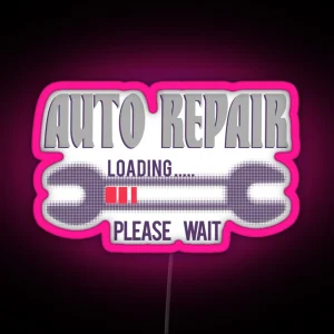 Auto Repair Loading RGB Neon Sign