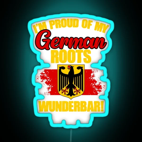 Awesome German Roots Pride For Deutschland Deutsch RGB Neon Sign