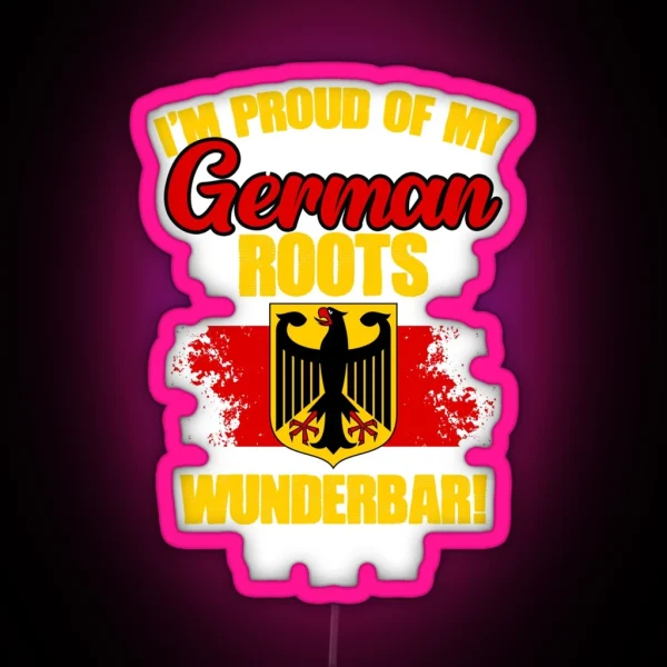 Awesome German Roots Pride For Deutschland Deutsch RGB Neon Sign