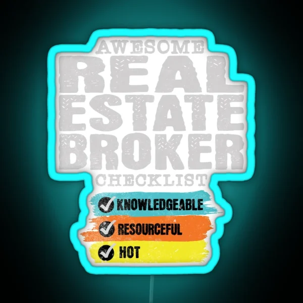 Awesome Real Estate Broker Checklist RGB Neon Sign