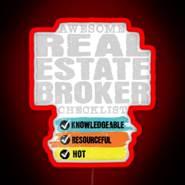 Awesome Real Estate Broker Checklist RGB Neon Sign