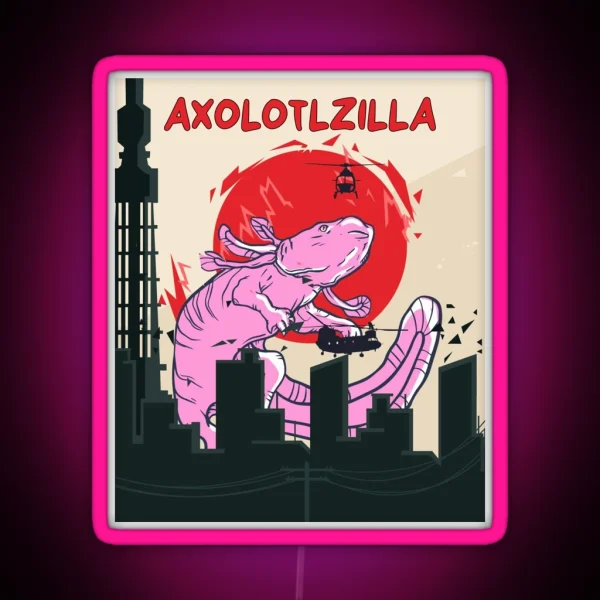 Axolotlzilla Cute Axolotl Zilla Vintage RGB Neon Sign