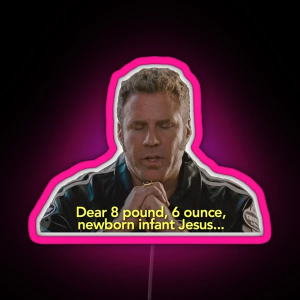 Baby Jesus Prayer Talladega Nights RGB Neon Sign