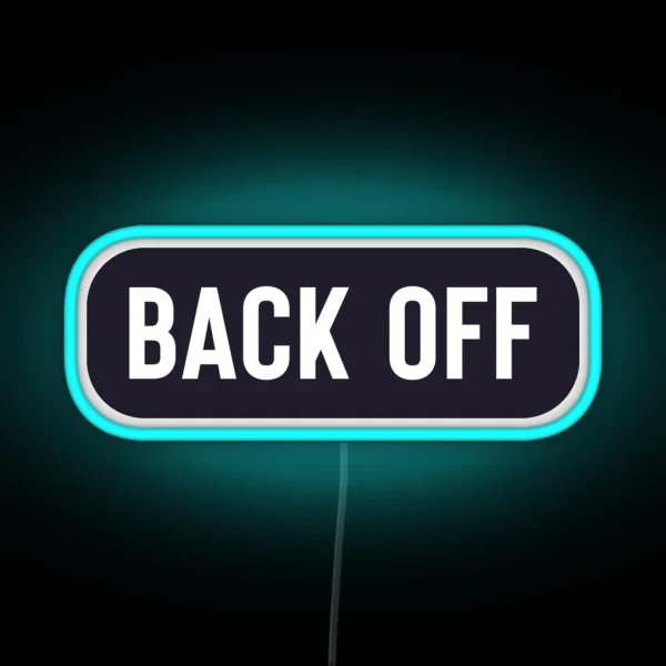 Back Off Funny Helmet Led RGB Neon Sign